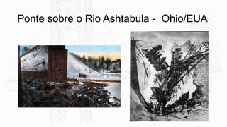 Ponte sobre o Rio Ashtabula - Ohio/EUA
 