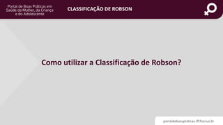 CLASSIFICAÇÃO DE ROBSON | PPSX