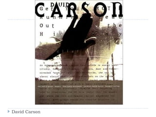 David Carson
 