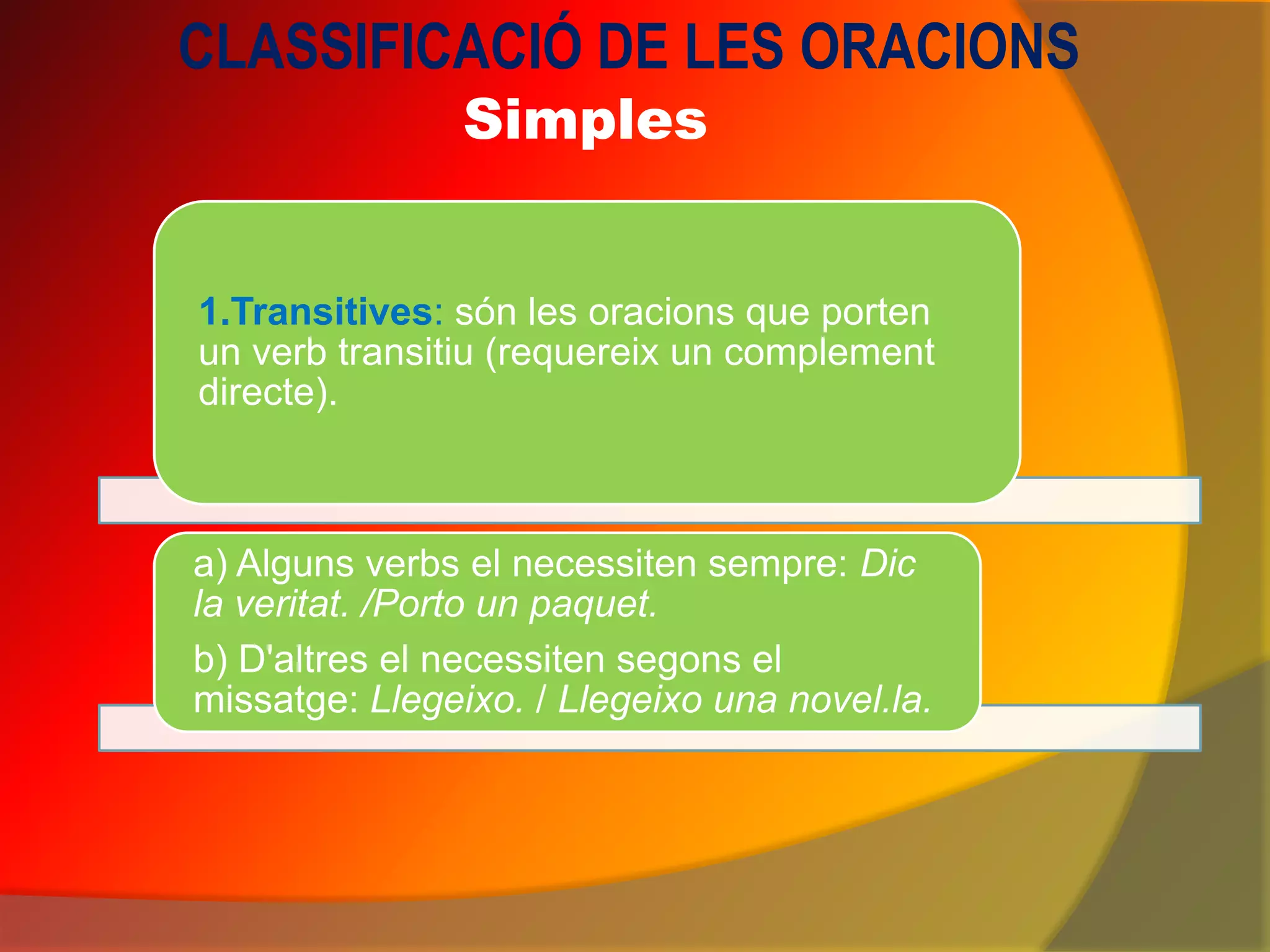 Classificació De Les Oracions