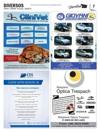 7Jornal Correio do Sul, Quinta-Feira, 28 de Dezembro de 2017
7DIVERSOSVENDA-COMPRA-ALUGUEL-SERVIÇOS
 