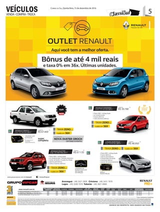 5Correio do Sul, Quinta-feira, 15 de dezembro de 2016
5VENDA-COMPRA-TROCA
VEÍCULOS
 