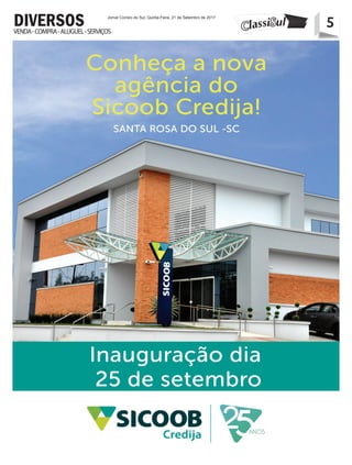 5Jornal Correio do Sul, Quinta-Feira, 21 de Setembro de 2017
5VENDA-COMPRA-ALUGUEL-SERVIÇOS
DIVERSOS
 