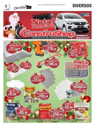 8 Correio do Sul, Quinta-feira, 22 de dezembro de 2016
8 DIVERSOS
 