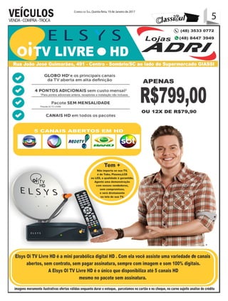 5Correio do Sul, Quinta-feira, 19 de Janeiro de 2017
5VENDA-COMPRA-TROCA
VEÍCULOS
 