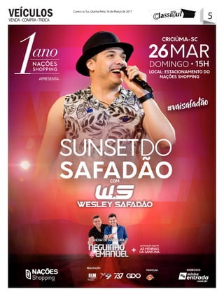 5Correio do Sul, Quinta-feira, 16 de Março de 2017
5VENDA-COMPRA-TROCA
VEÍCULOS
 