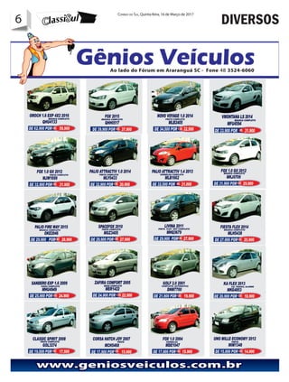 6 Correio do Sul, Quinta-feira, 16 de Março de 2017
6 DIVERSOS
 