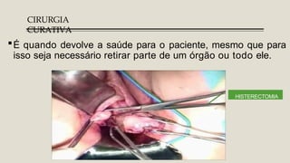 POWER POINT AULA CLASSIFICAÇÃO DAS CIRURGIAS.pptx