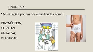 POWER POINT - CLASSIFICAÇÃO DAS CIRURGIAS.pptx