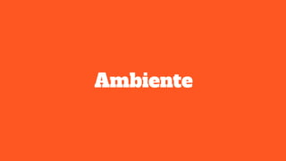 Ambiente
 