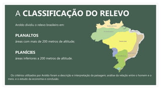 Classificação do Relevo Brasileiro por Aroldo de Azevedo e Jurandyr ...