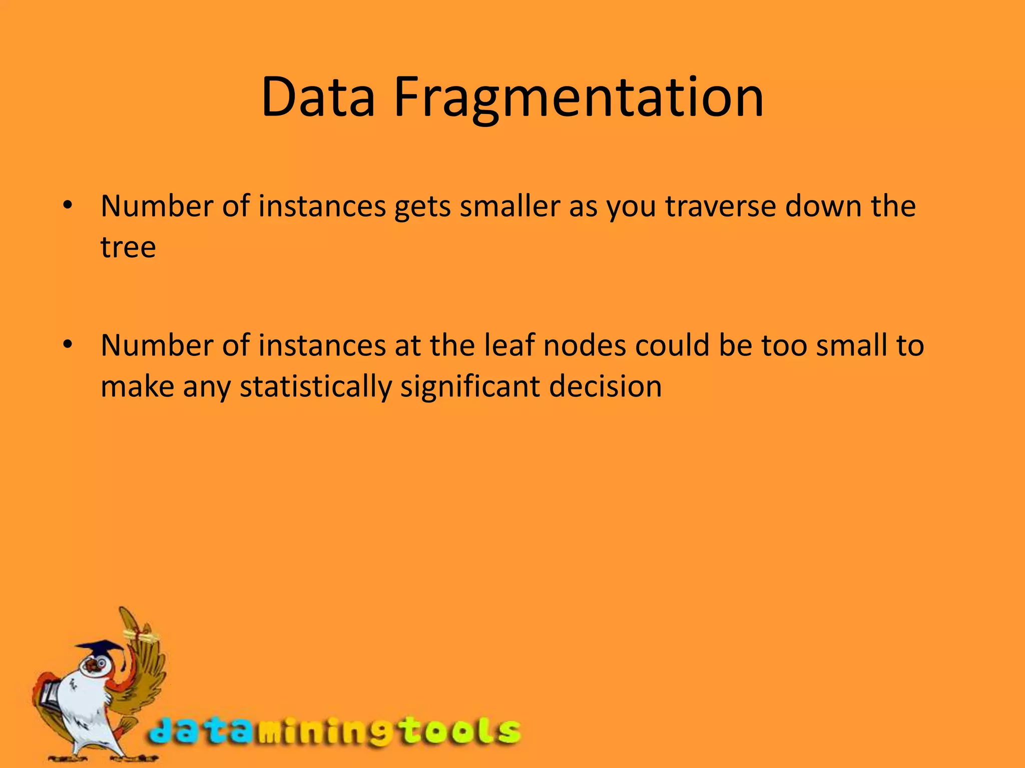 Other IssuesData FragmentationSearch StrategyExpressivenessTree Replication