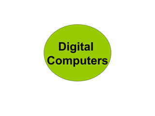Digital  Computers 