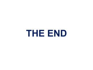 THE END
 