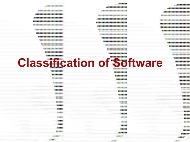 Classification Of Software