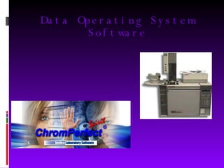 Data Operating System Software 