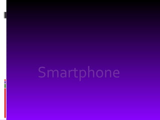 Smartphone 