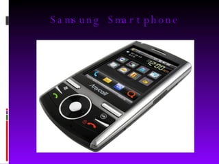 Samsung Smartphone 
