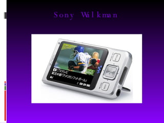 Sony Walkman 