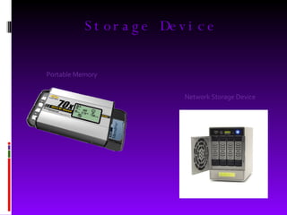 Storage Device Portable Memory  Network Storage Device 