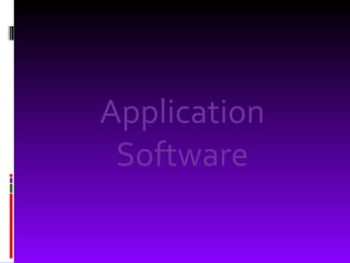 Application Software 
