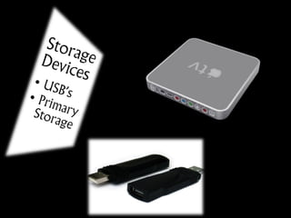 Storage Devices
