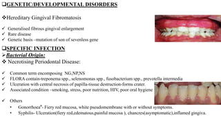Case Definition
Case Definition of Gingivitis in an Intact Periodontium
Localized Gingivitis Generalized Gingivitis
Probin...