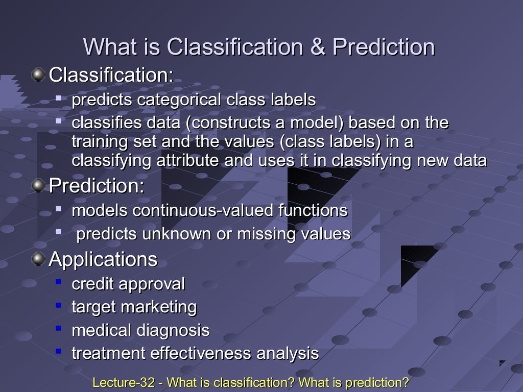 Classification and prediction