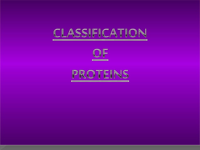 proteins and its classification | PPTX | Chemistry | Science