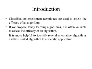 Assessing A Single Classification Algorithm Comprehensive Guide to Classification Assessment Metrics and Techniques ...