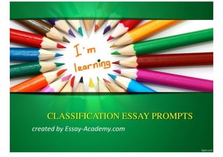 Classification Essay Prompts