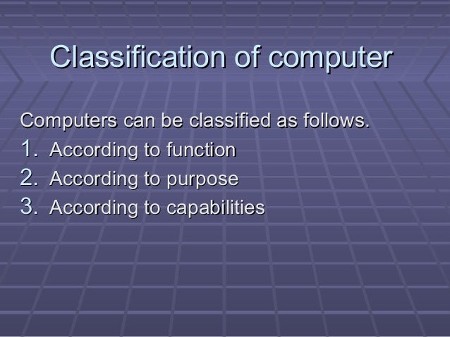 Classification Of Computer By Purpose Classification Of Computer By Purpose