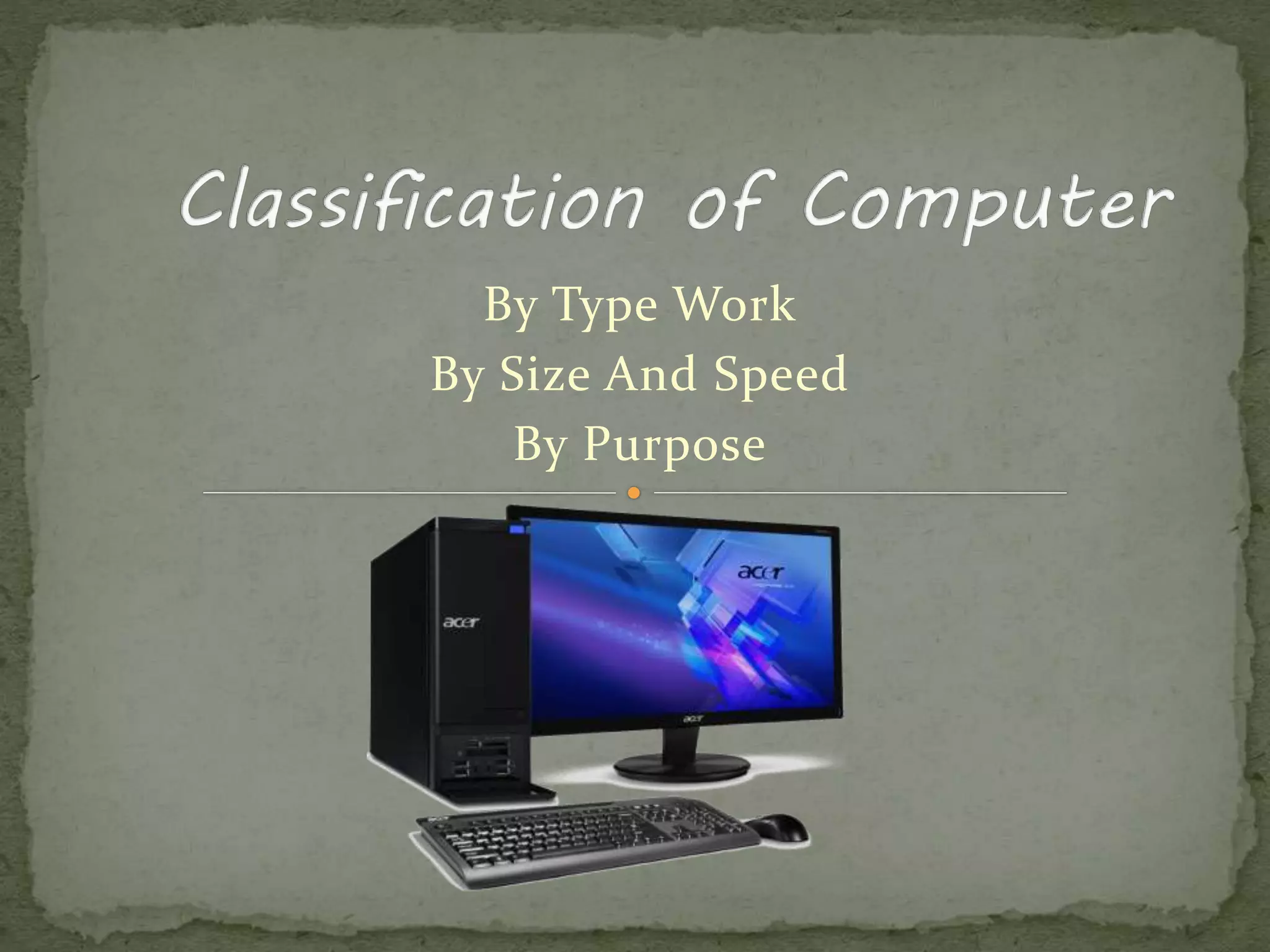 Classification of computer | PPT