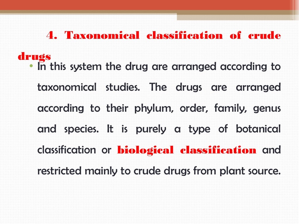 Classification of crude drugs