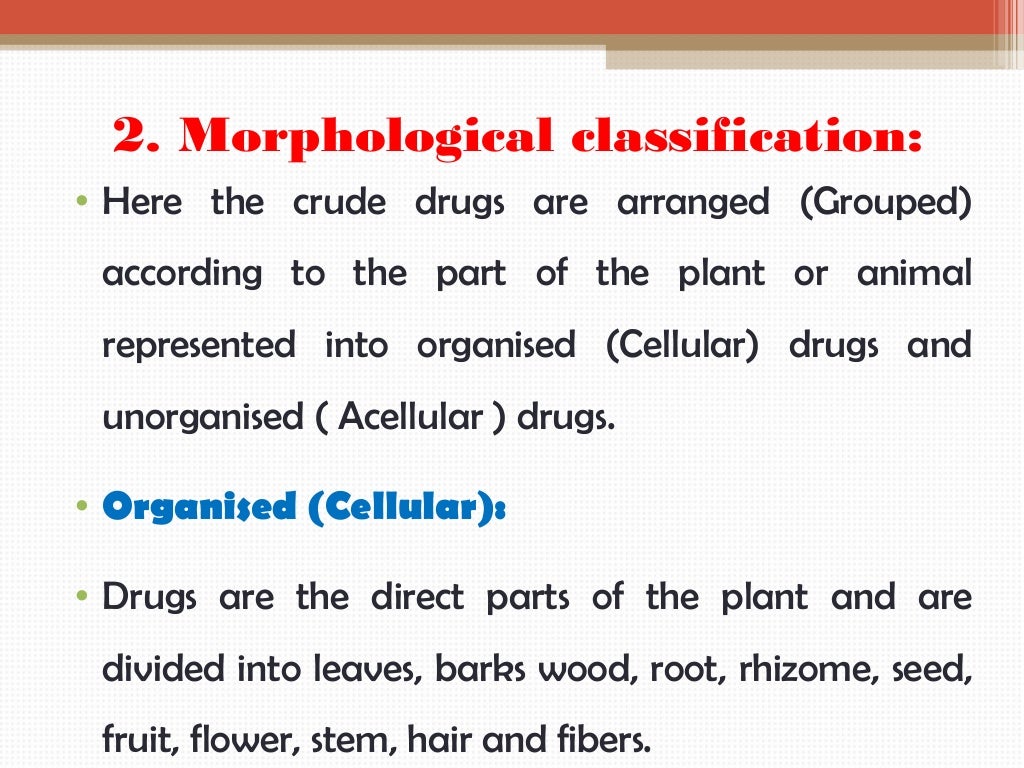 Classification of crude drugs