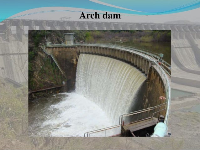 What Is A Dam? Classify Them. | What is a Dam? Components and Different ...