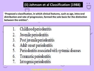 Johnson Classification System Classification of diseases and conditions affecting the periodontium | PPTX
