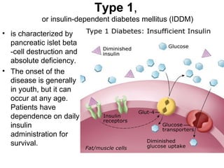 Pathogenetic and clinical difference
of type I and type II DM
N Signs Type 1 Type 2
6 Treatment Insulin, diet Diet, drugs,...
