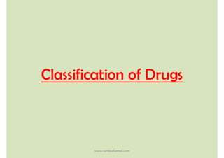Classification of drugs