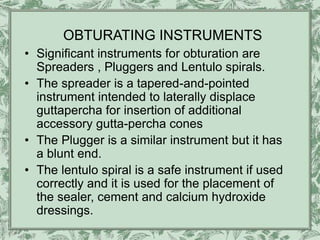 Obturation Instruments CLASSIFICATION OF ENDO INSTRUMENTS | PPT