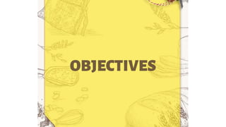 OBJECTIVES
 