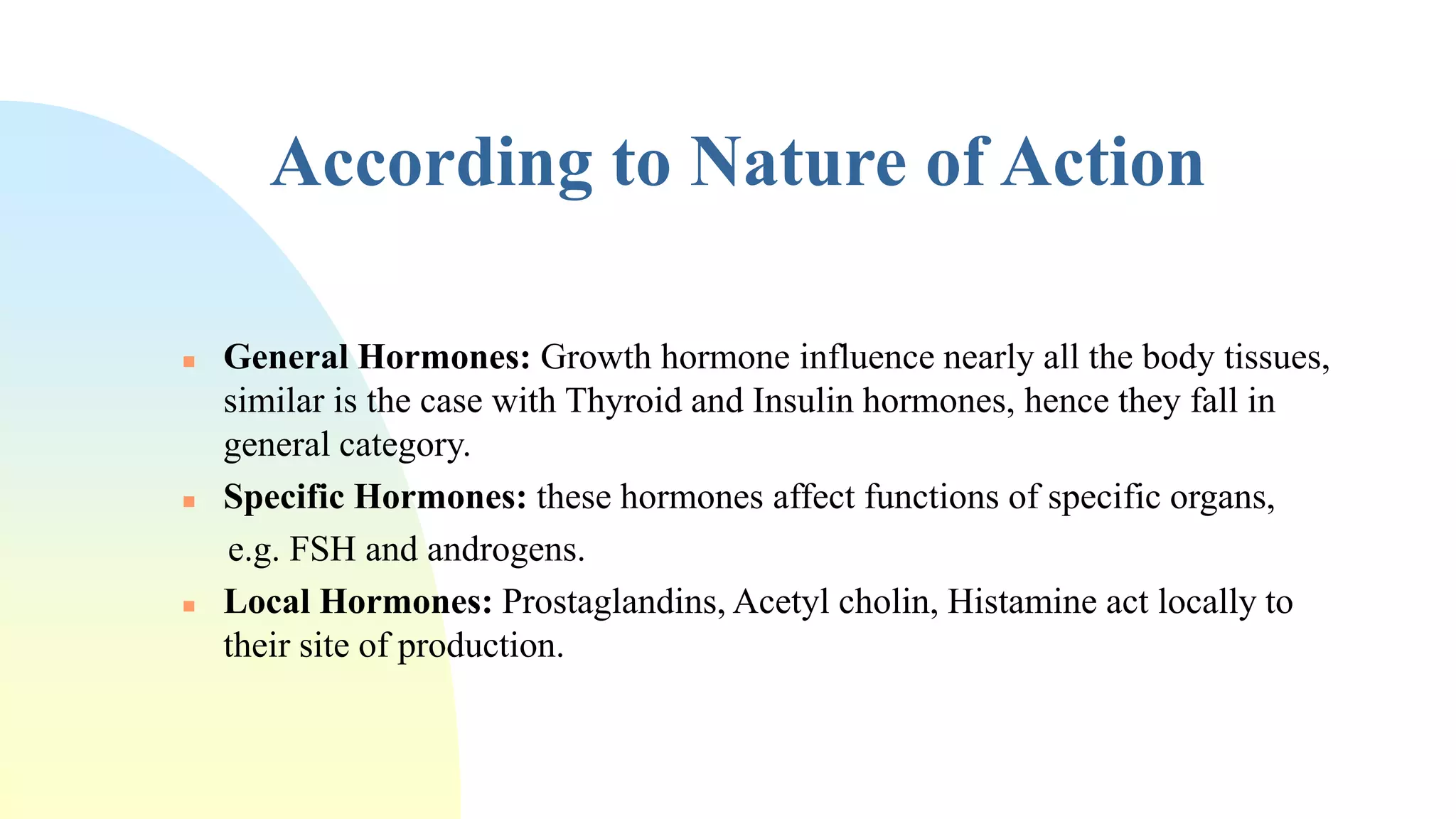 Classification of hormones and their mechanism of action | PPTX