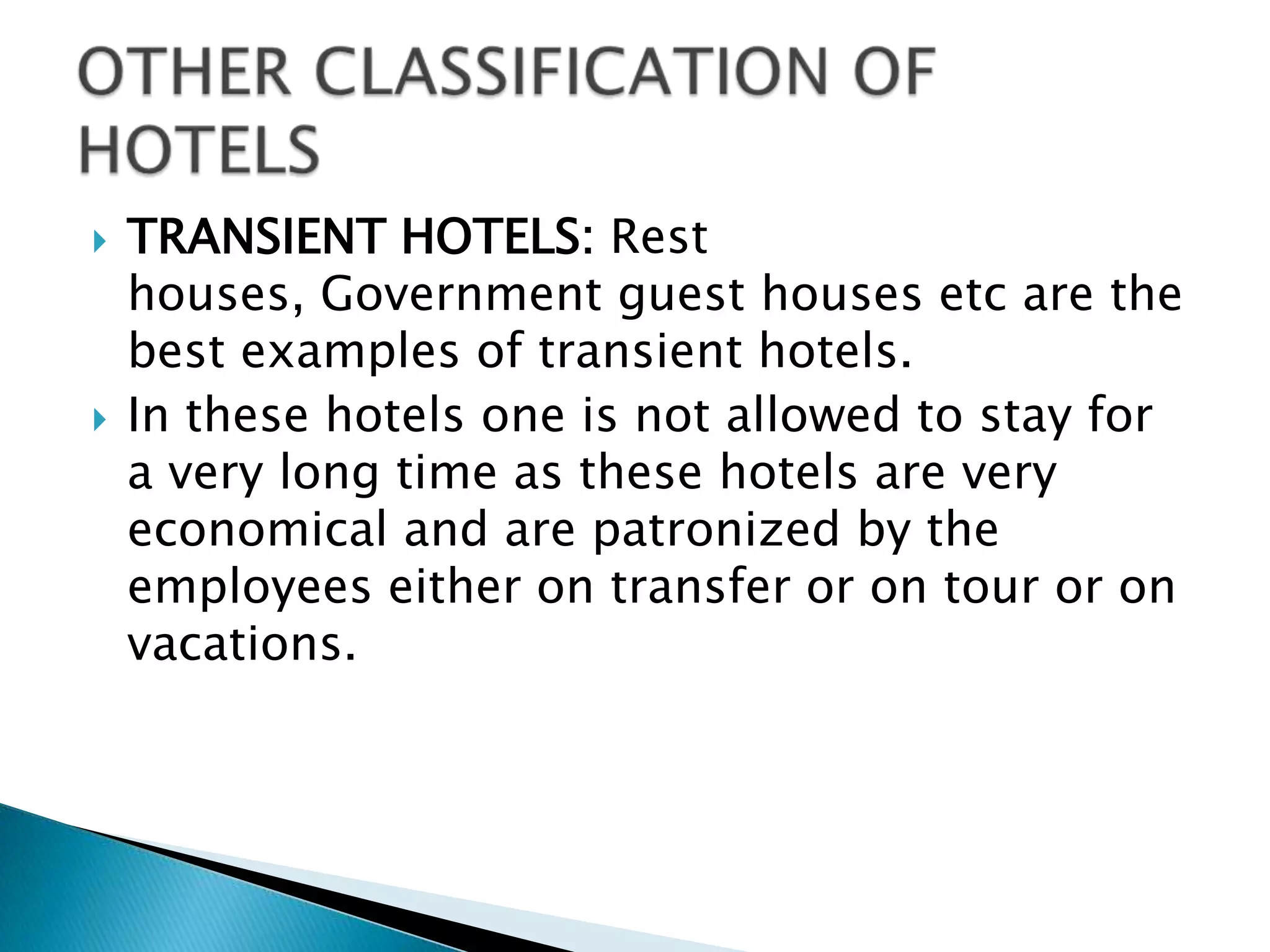 In some cases the management can help the owner in renting out the property.They take the full responsibility of the owner’s units safety and also pay to the owner a major portion of the rent earned from renting out.The management earns a major portion by renting out conference hall and from catering.Usually the management requests the owner to rent out in case of major conferences. CLASSIFICATION OF HOTELS ON THE BASIS OF OWNERSHIP(Contd..)