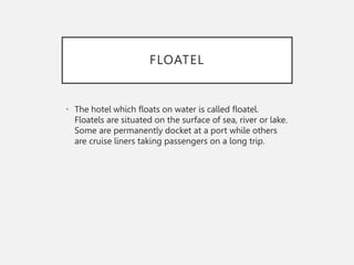 Floatels Examples Classification of hotels.pptx