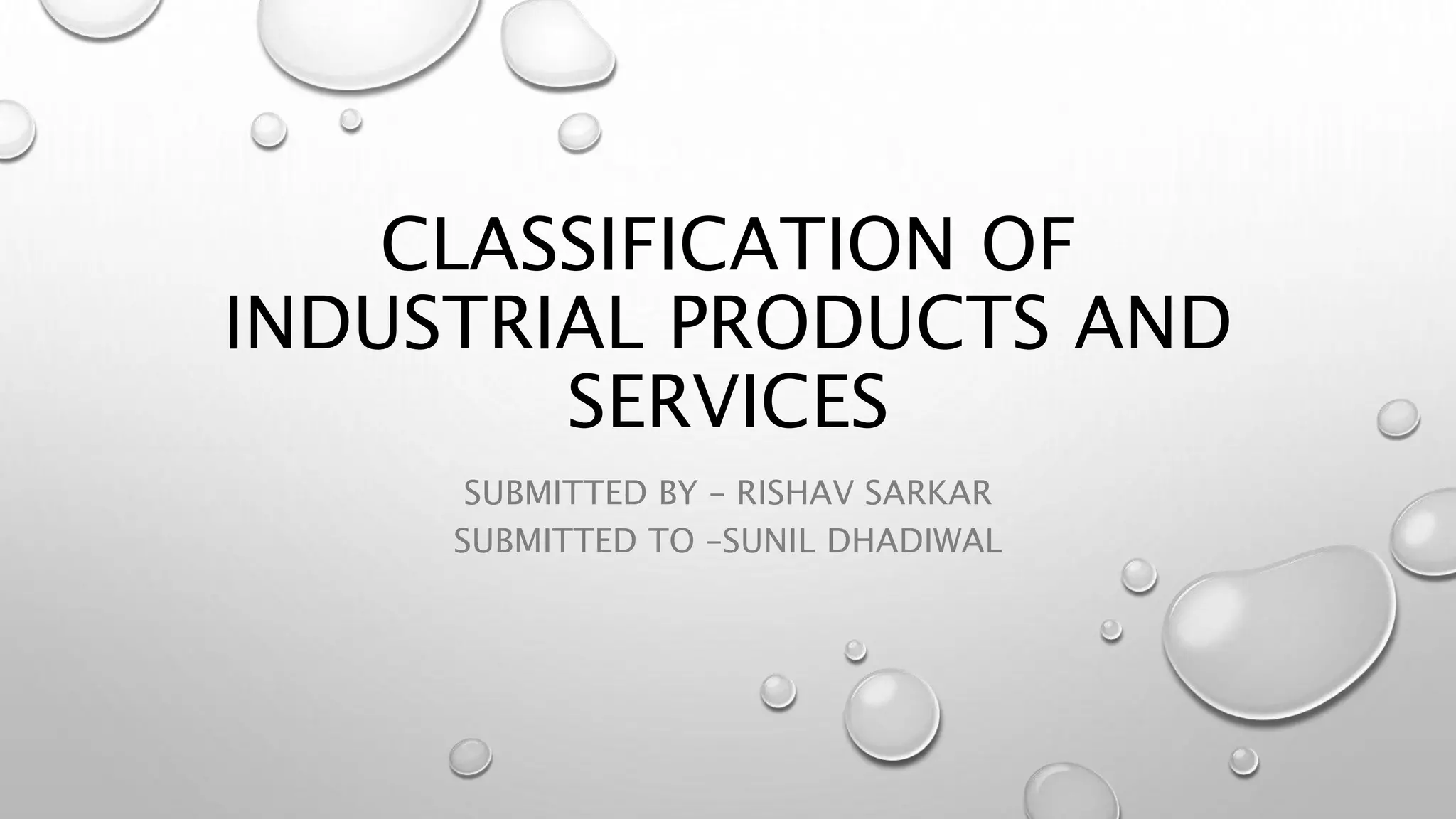 Classification of industrial products and services PPT