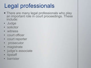 Civil trial processwhich court hears the case will depend on the monetary amount or the subject matterplaintiff to prove the case to the court on the balance of probabilities, meaning more likely than not