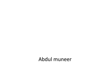 Abdul muneer
 