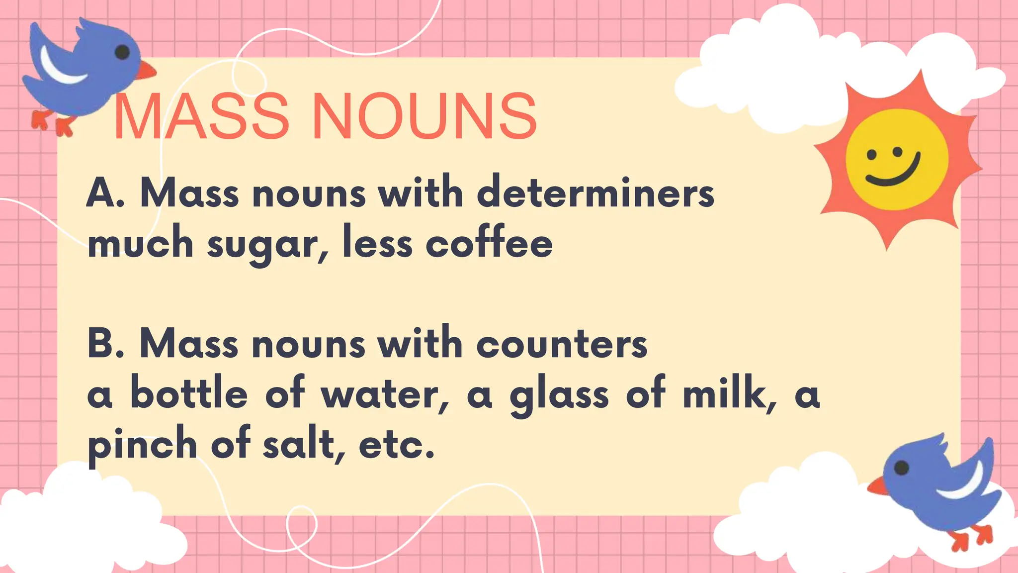 MASS NOUNS