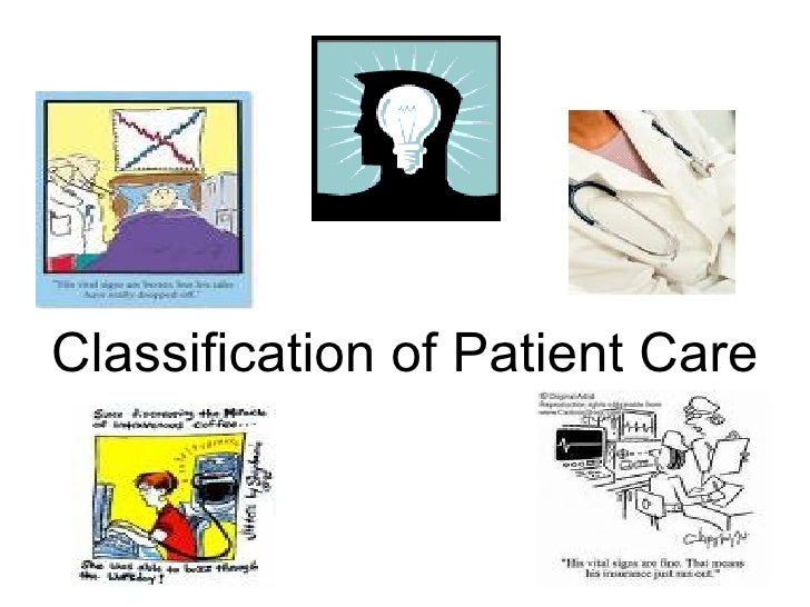 Classification of patient care