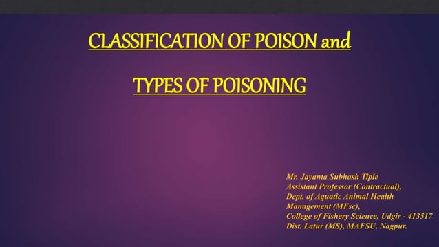 Classification Of Poisons And Types Of Poisoning pptx classification-of-poisons-and-types-of-poisoning-pptx